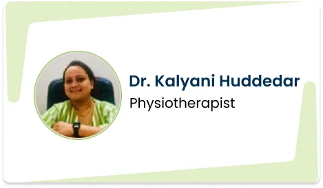 Profile image of Dr. Kalyani Huddedar- physiotherapist in Palghar, Mumbai